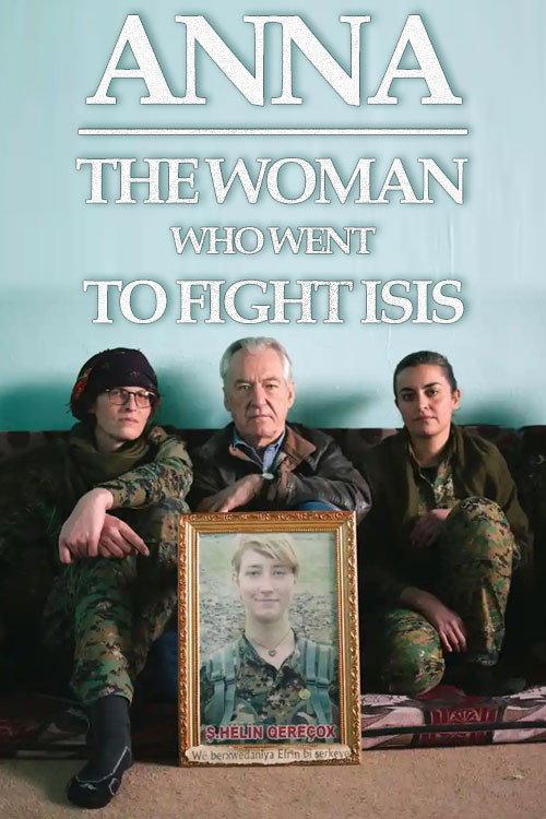 Anna: The Woman Who Went to Fight ISIS 2019 official movie poster