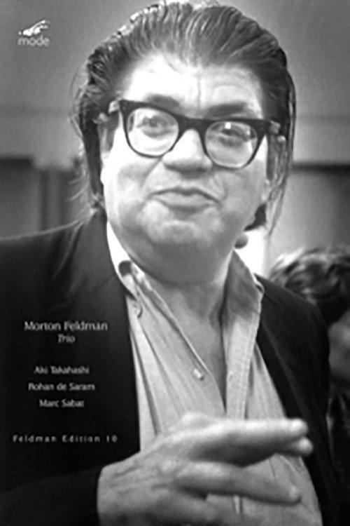 Morton Feldman - Trio official movie poster