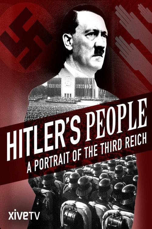 Hitler's People: A Portrait of the Third Reich 2015 official movie poster