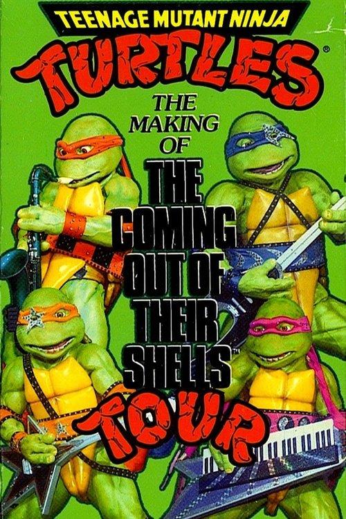 Teenage Mutant Ninja Turtles: The Making of The Coming Out of Their Shells Tour 1990 official movie poster