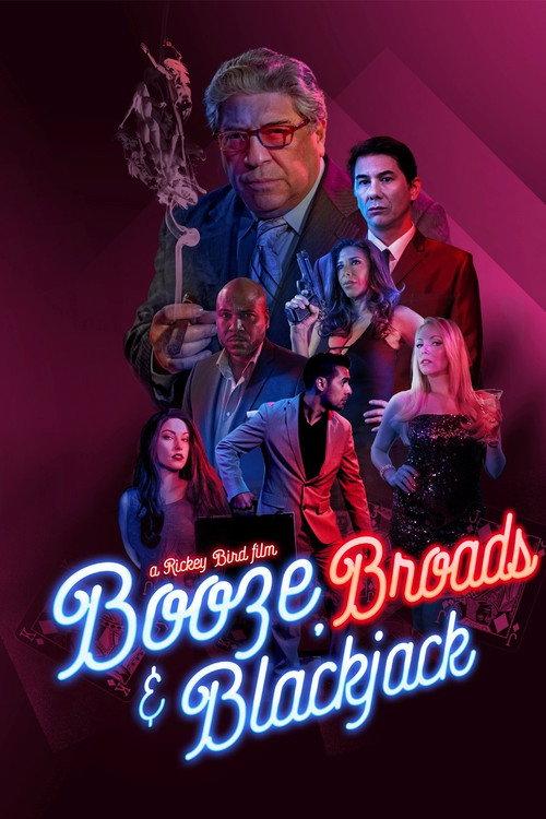 Booze, Broads and Blackjack 2020 official movie poster