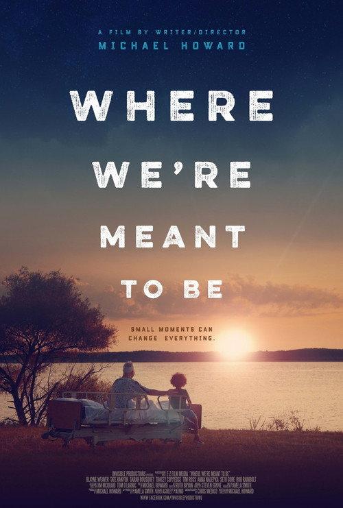 Where We're Meant to Be 2016 official movie poster