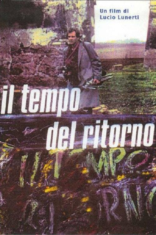 Il tempo del ritorno 1994 official movie poster