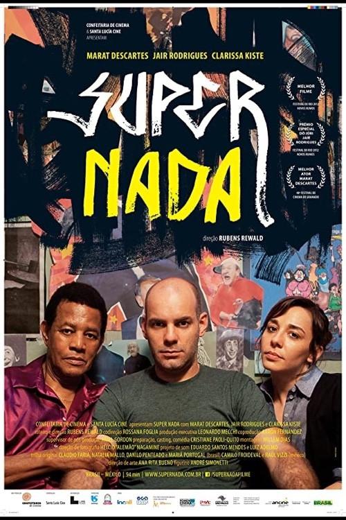 Super Nothing 2013 official movie poster
