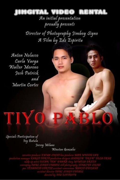 Tiyo Pablo 2011 official movie poster