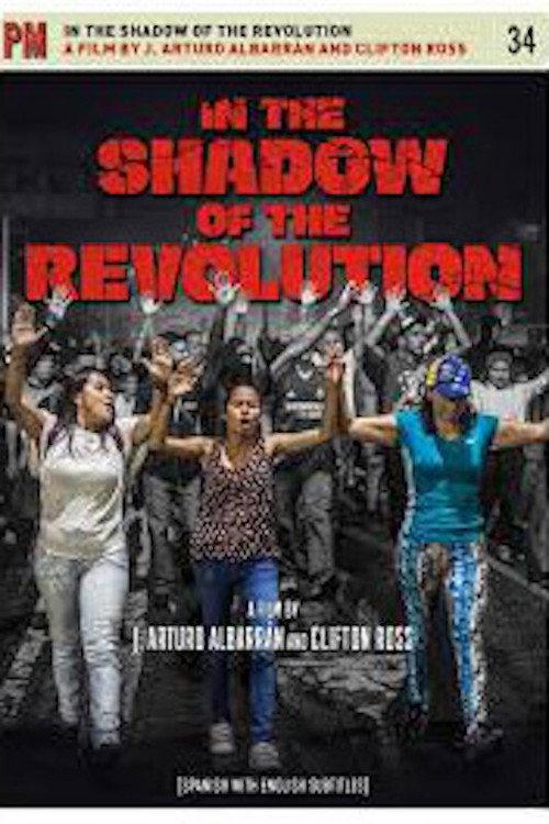 In the Shadow of the Revolution 2017 official movie poster