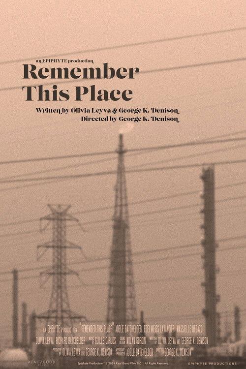 Remember This Place 2024 official movie poster