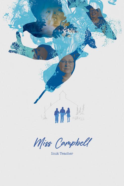Miss Campbell: Inuk Teacher 2023 official movie poster