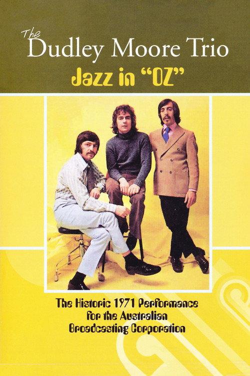 The Dudley Moore Trio - Jazz in "Oz" 1971 official movie poster
