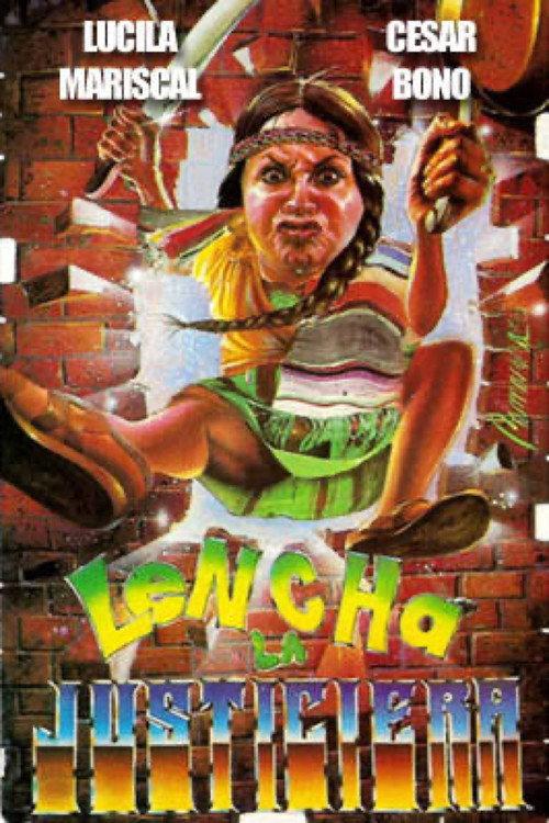 Lencha la justiciera 1990 official movie poster