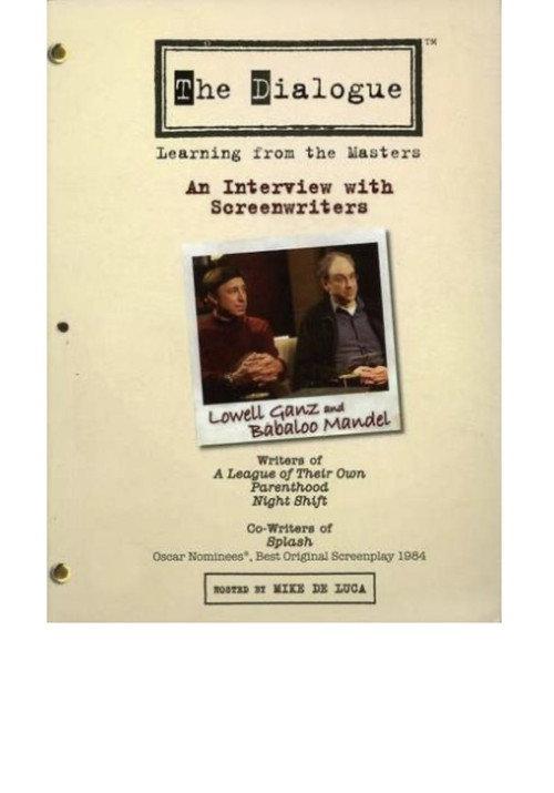 The Dialogue: An Interview with Screenwriters Lowell Ganz and Babaloo Mandel 2006 official movie poster
