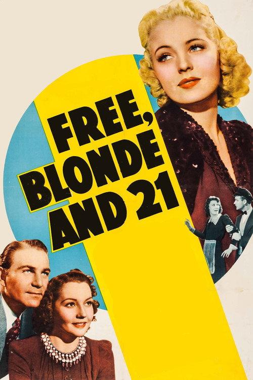 Free, Blonde and 21 1940 official movie poster