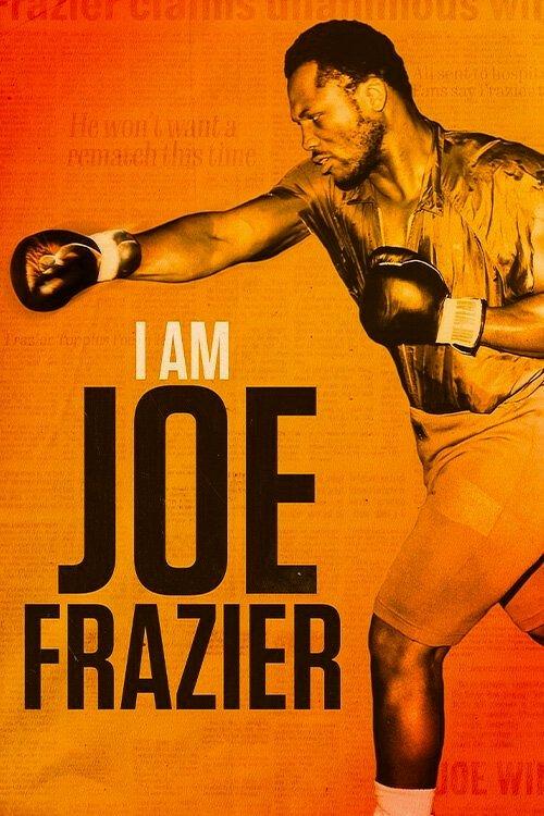 I Am Joe Frazier 2025 official movie poster