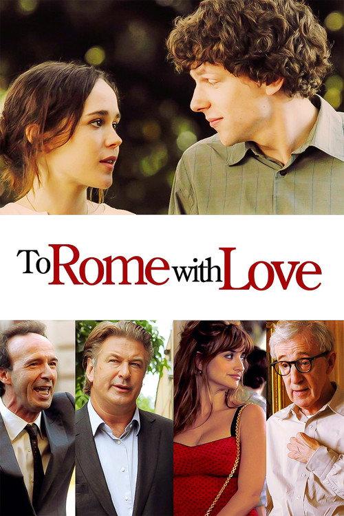 To Rome with Love 2012 official movie poster