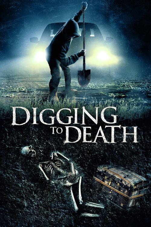 Digging to Death 2021 official movie poster