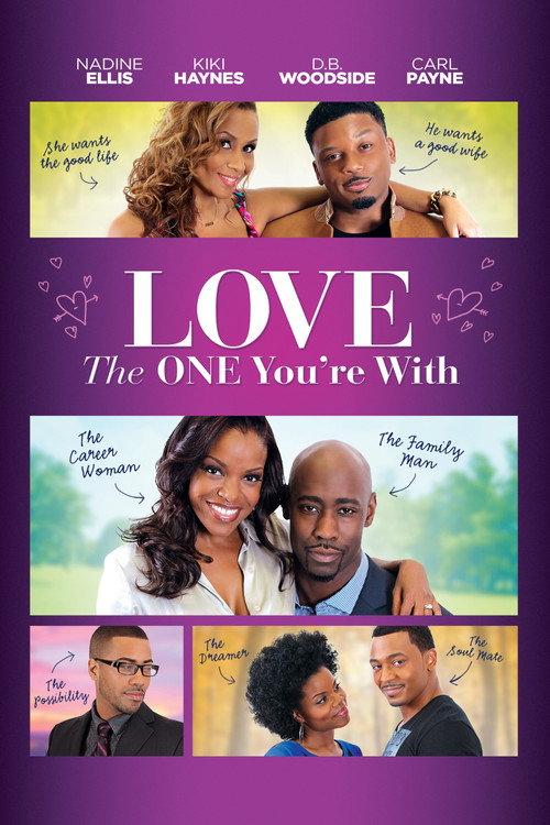 Love the One You're With 2014 official movie poster