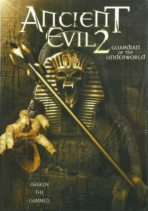 Ancient Evil 2: Guardian of the Underworld 2005 official movie poster