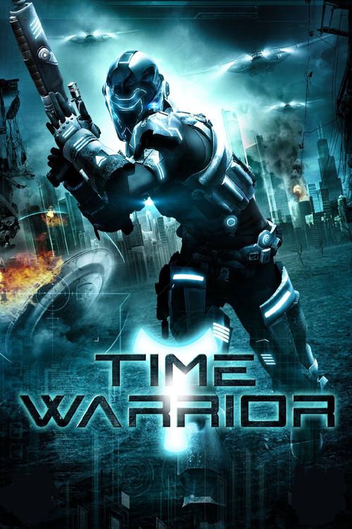 Time Warrior 2013 official movie poster
