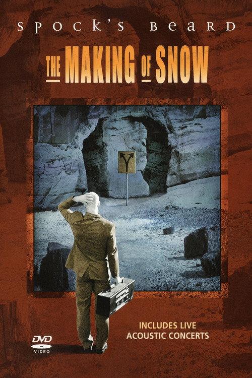 Spock's Beard: The Making of Snow 2004 official movie poster