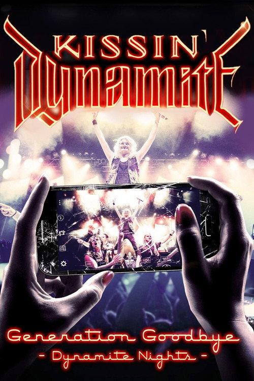 Kissin' Dynamite - Generation Goodbye - Dynamite nights 2017 official movie poster