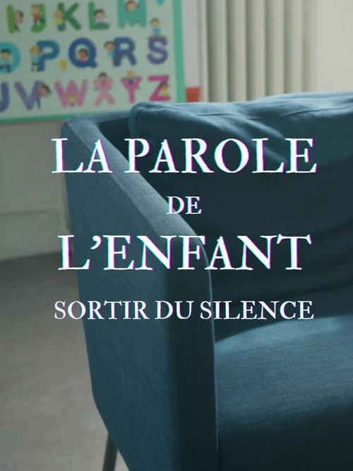 La Parole de l'enfant, sortir du silence 2025 official movie poster