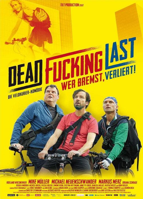 Dead Fucking Last 2012 official movie poster