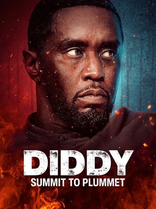 Diddy: Summit to Plummet 2024 official movie poster
