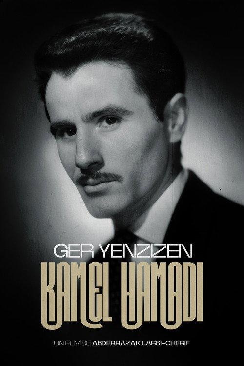Kamel Hamadi, Ger Yenzizen 2010 official movie poster