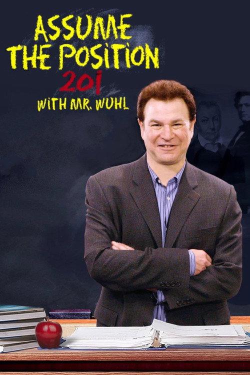 Assume the Position 201 with Mr. Wuhl 2007 official movie poster