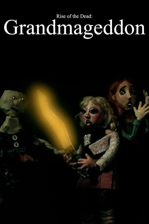 Rise of the Dead: Grandmageddon 2026 official movie poster