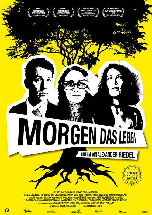 Morgen das Leben 2011 official movie poster