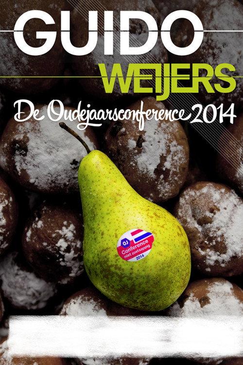 Guido Weijers: De Oudejaarsconference 2014 2014 official movie poster