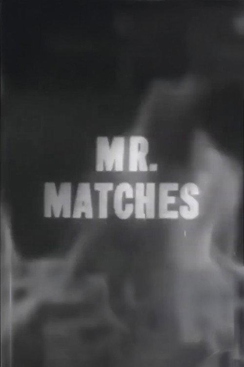 Mr. Matches 1953 official movie poster