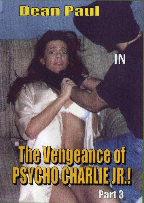 The Vengeance of Psycho Charlie Jr. Part 3 2002 official movie poster