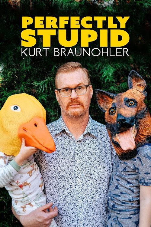 Kurt Braunohler: Perfectly Stupid 2022 official movie poster