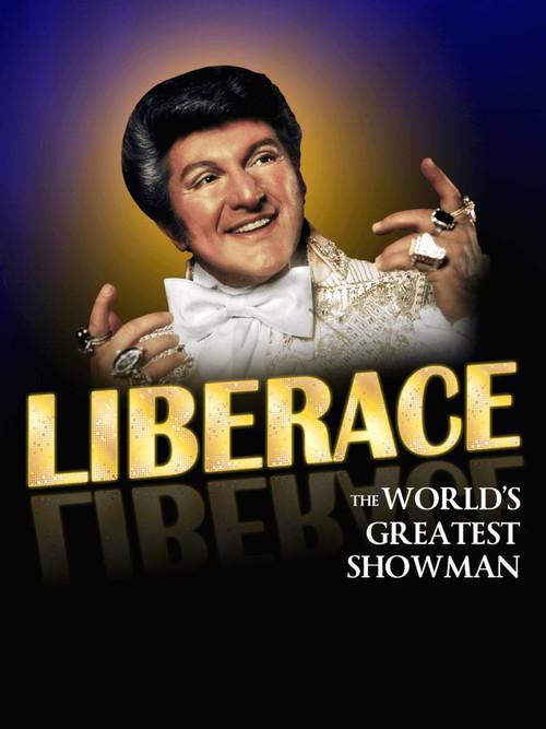Liberace: The World's Greatest Showman official movie poster