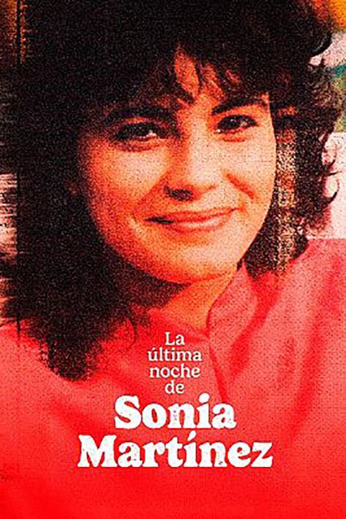 La ultima noche de Sonia Martinez 2024 official movie poster