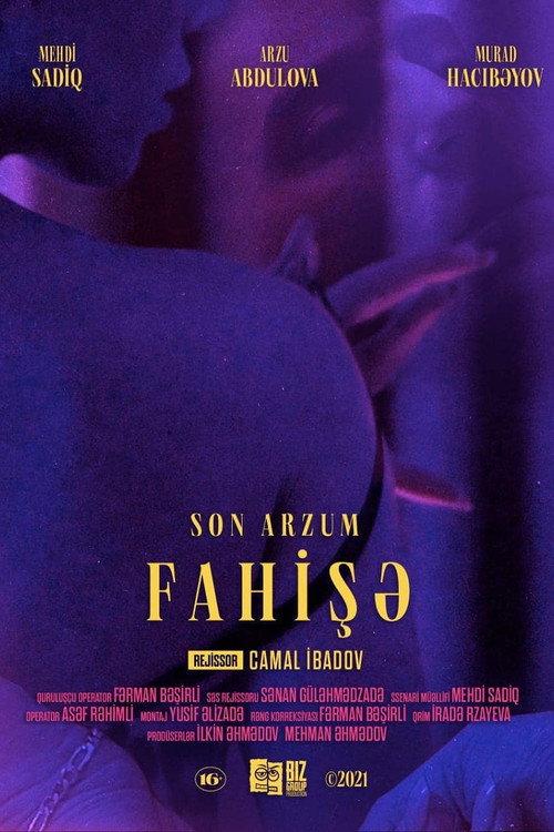 Son Arzum Fahişə 2021 official movie poster