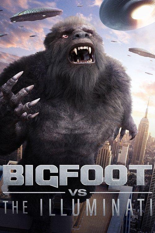 Bigfoot vs the Illuminati 2020 official movie poster