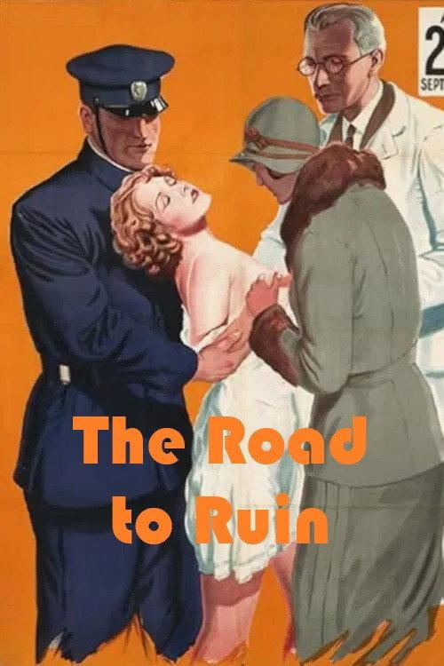 The Road to Ruin 1928 official movie poster