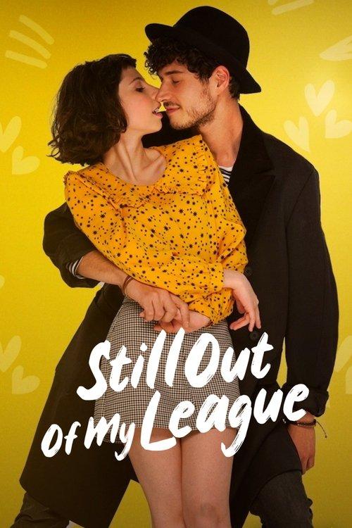 Still Out of My League 2021 official movie poster