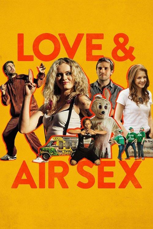 Love & Air Sex 2014 official movie poster