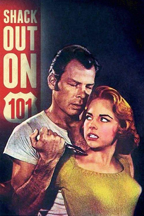 Shack Out on 101 1955 official movie poster