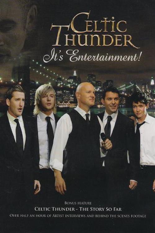 Celtic Thunder: It's Entertainment! 2010 official movie poster