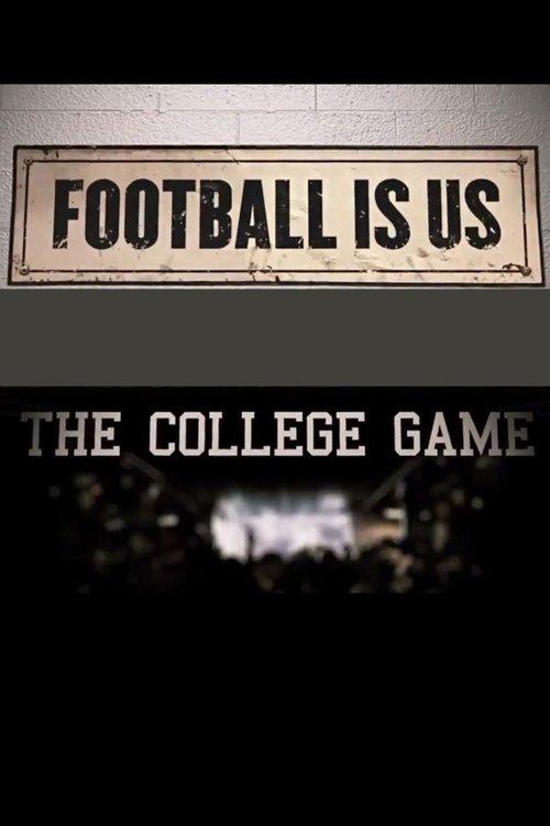 College Football 150 - Football Is US: The College Game 2019 official movie poster