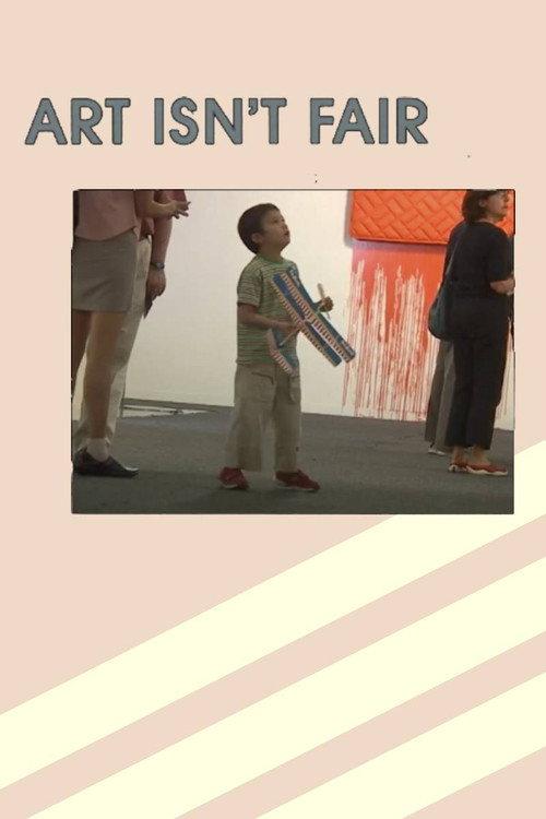 Art Isn't Fair 2012 official movie poster