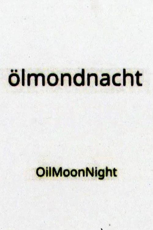 OilMoonNight 2023 official movie poster