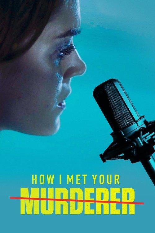 How I Met Your Murderer 2021 official movie poster