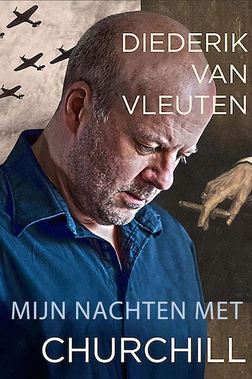 Diederik van Vleuten: Mijn nachten met Churchill 2017 official movie poster