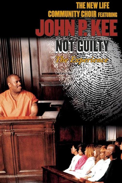 John P. Kee - Not Guilty... The Experience official movie poster